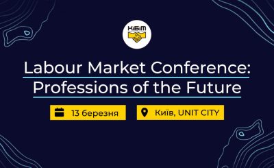 Labour Market Conference 2026 at UNIT.City organised by Kyiv Institute of Business and Technology